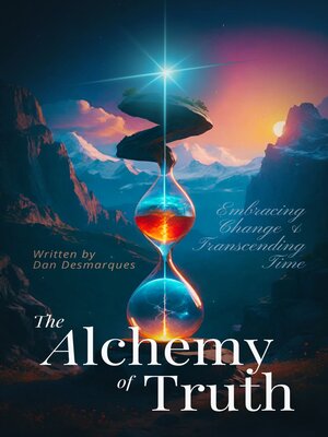 cover image of The Alchemy of Truth